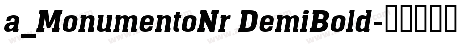 a_MonumentoNr DemiBold字体转换